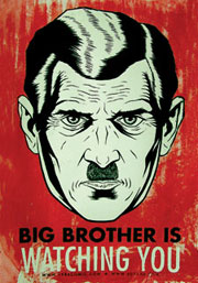 "Big Brother is watching you"